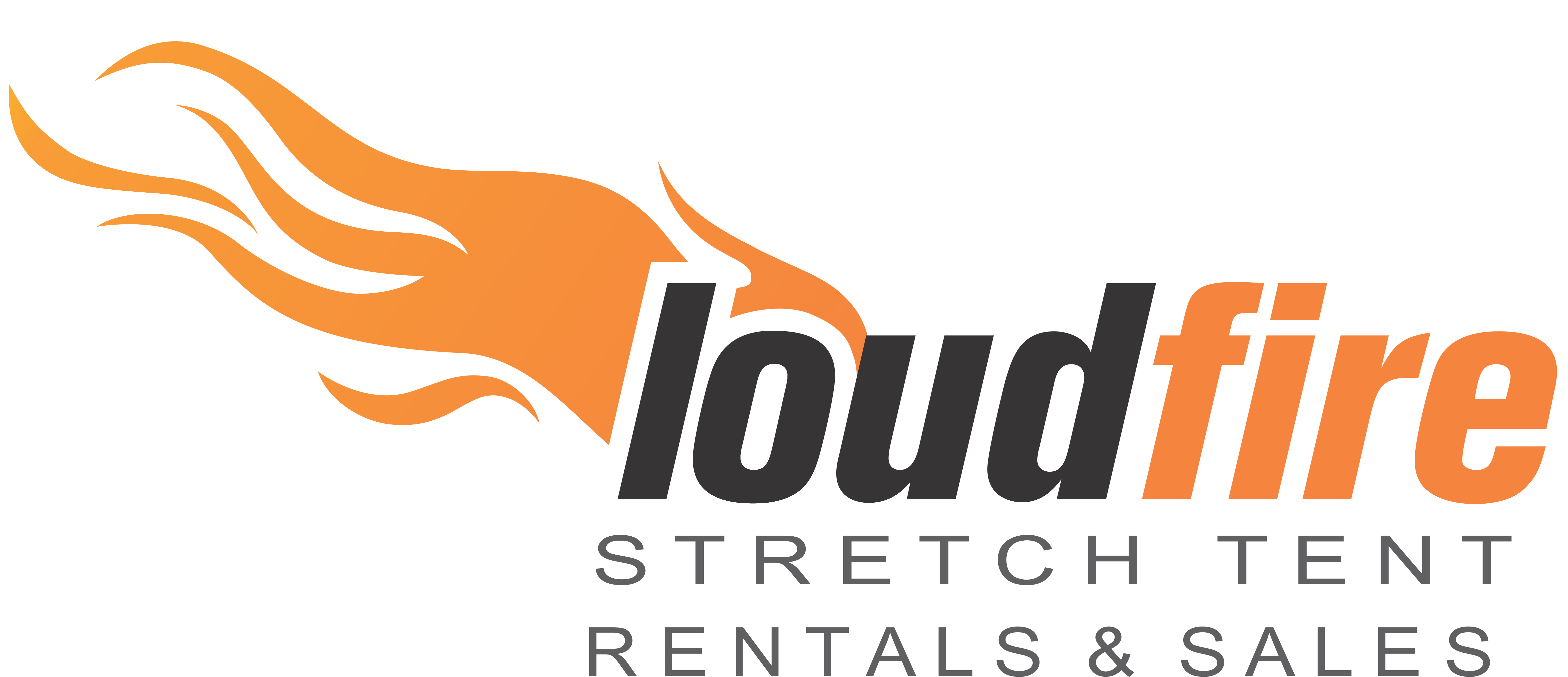 Loudfire Stretch Tent Rentals & Sales